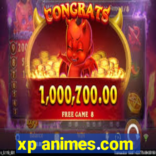 xp animes.com